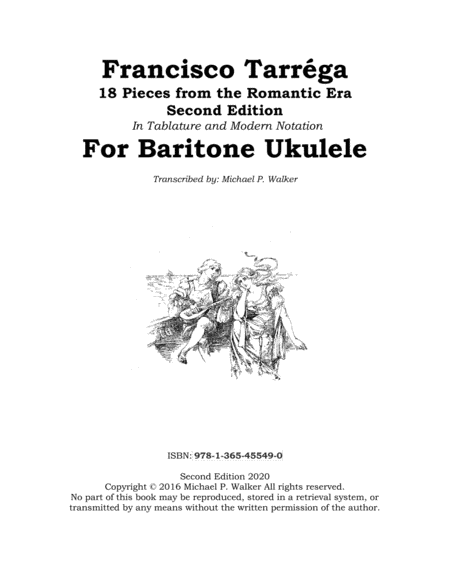 Francisco Tarréga: 18 Pieces from the Romantic Era Second Edition In Tablature and Modern Notation