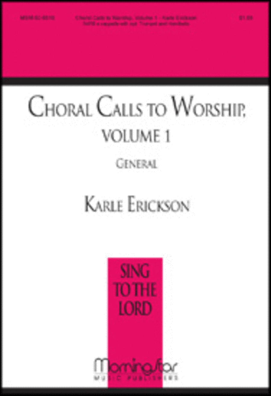 Choral Calls To Worship - Vol. 1 - General