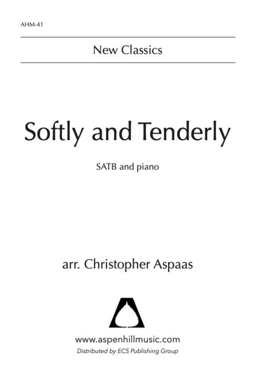 Softly and Tenderly