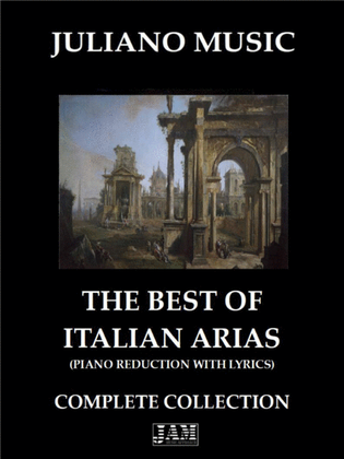 Book cover for THE BEST OF ITALIAN ARIAS - COMPLETE COLLECTION (PIANO REDUCTION WITH LYRICS