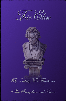 Book cover for Für Elise, for Solo Alto Saxophone and Piano