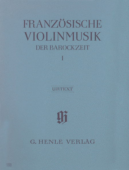 French Violin Music of the Baroque Era: , volume I