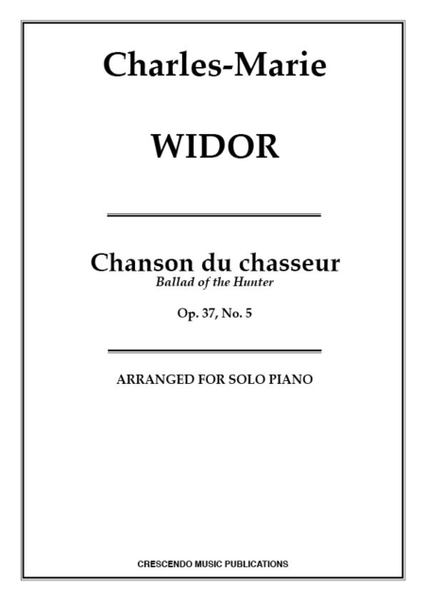 Chanson du chasseur, Op. 37/5