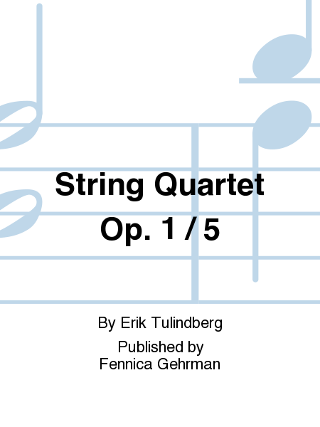 String Quartet Op. 1 / 5