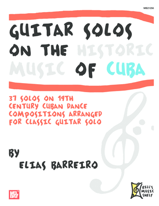 Book cover for Guitar Solos on the Historic Music of Cuba