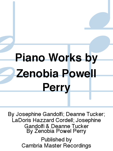 Piano Works by Zenobia Powell Perry