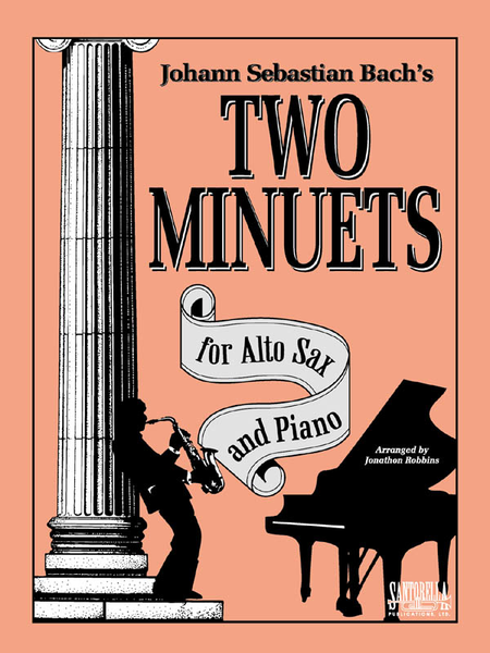 Bach's Two Minuets for Alto Sax and Piano