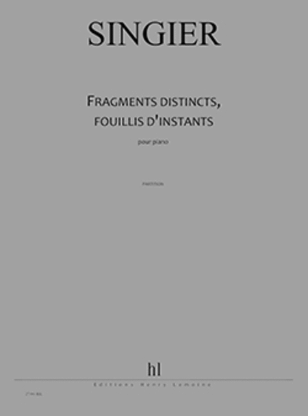 Fragments Distincts, Fouillis D