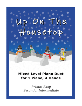 Up On the Housetop (Easy Piano Duet; 1 Piano, 4-Hands)