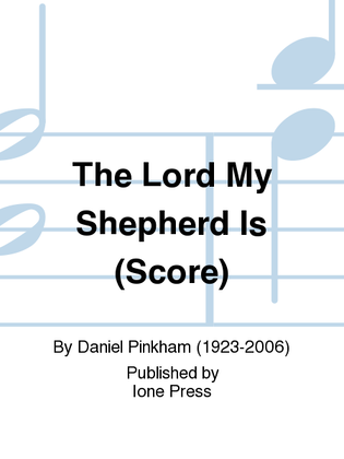 The Lord My Shepherd Is (Choral Score)