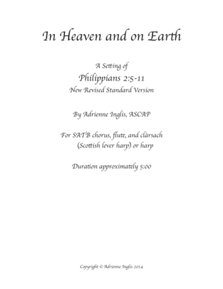 In Heaven and on Earth for SATB chorus, flute, and pedal or lever harp or piano