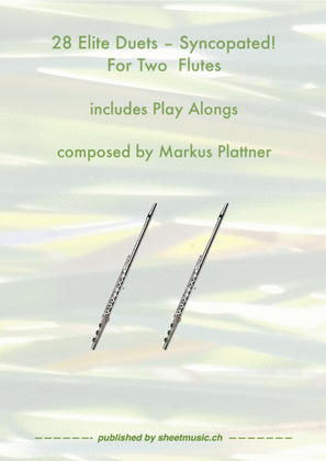 28 Elite Duets - Syncopated - for 2 Flutes
