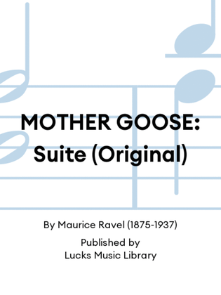 MOTHER GOOSE: Suite (Original)