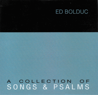 A Collection of Songs and Psalms CD
