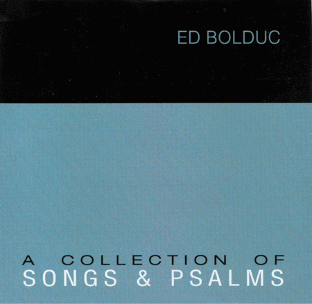 A Collection of Songs and Psalms CD