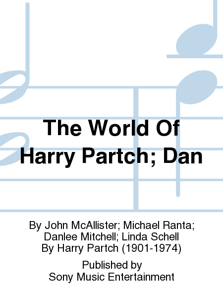 The World Of Harry Partch; Dan