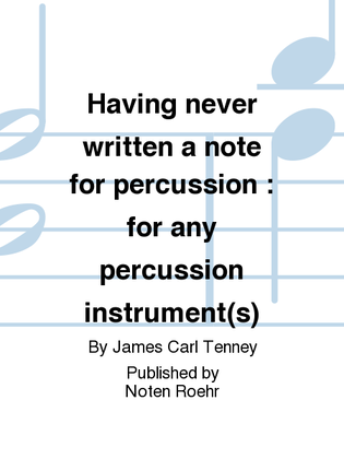 Having never written a note for percussion