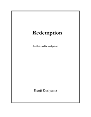Redemption for flute, cello, and piano.