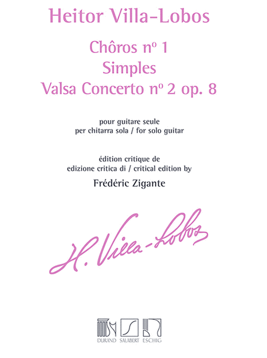 Choros No 1 - Simples - Valsa Concerto No 2 Op. 8