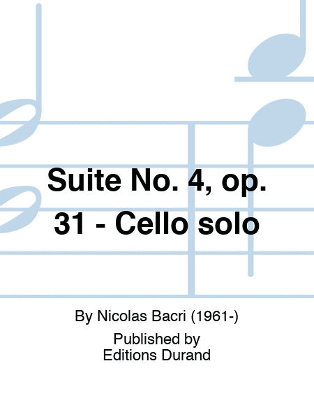 Suite No. 4, op. 31 - Cello solo
