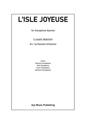 C.Debussy / L'Isle Joyeuse (for Saxophone Quartet)