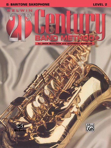 The Belwin 21st Century Band Method / Level Two / Baritone Sax