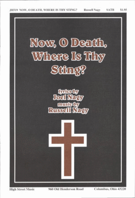Now, O Death, Where Is Thy Sting?