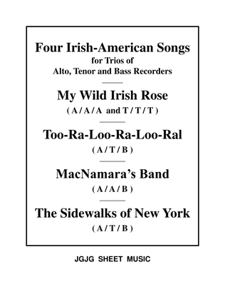Four Irish - American Songs for Trios of A, T, and B Recorders