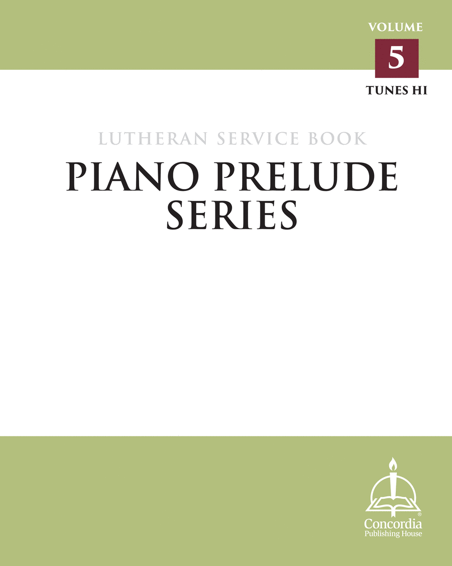 Piano Prelude Series: Lutheran Service Book, Vol. 5 (HI)