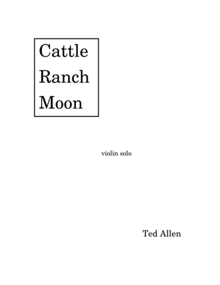 Cattle Ranch Moon