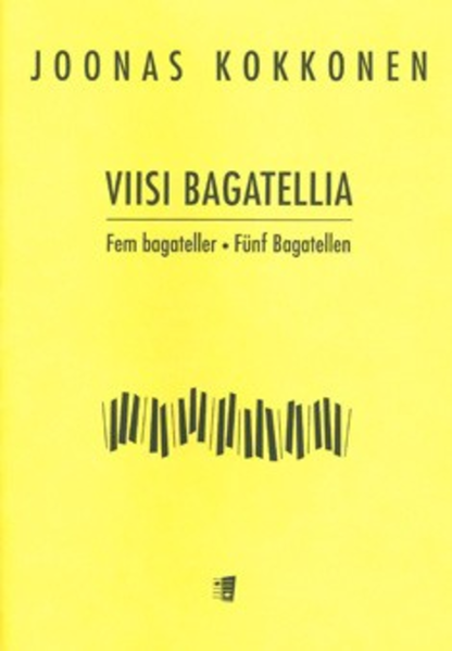 Viisi Bagatellia / Five Bagatelles