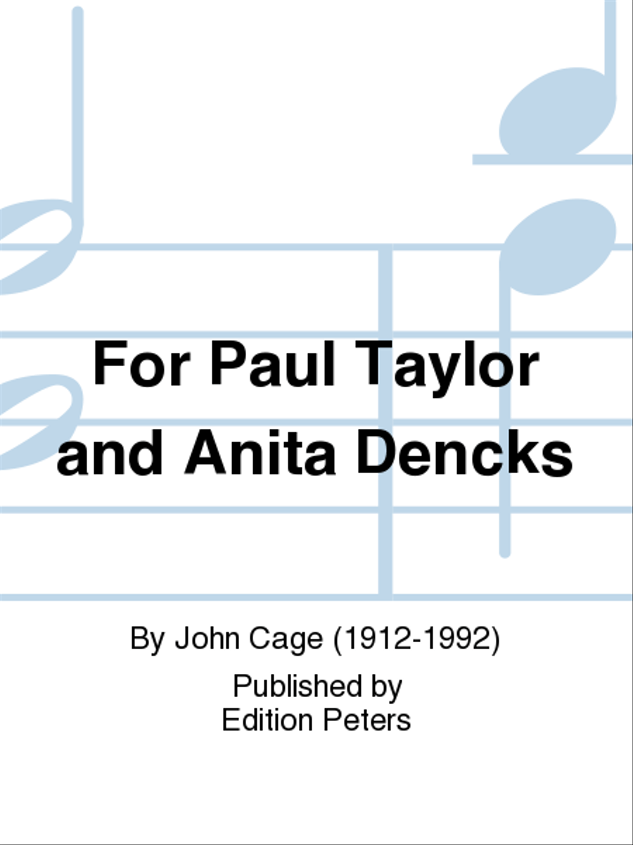 Book cover for For Paul Taylor and Anita Dencks