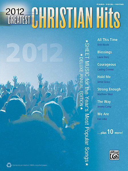 2012 Greatest Christian Hits Piano, Vocal, Guitar - Sheet Music