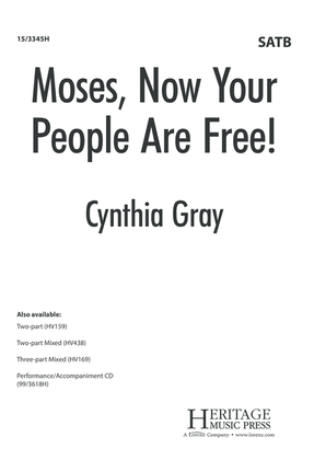 Book cover for Moses, Now Your People Are Free!
