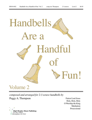 Book cover for Handbells Are a Handful of Fun Volume 2