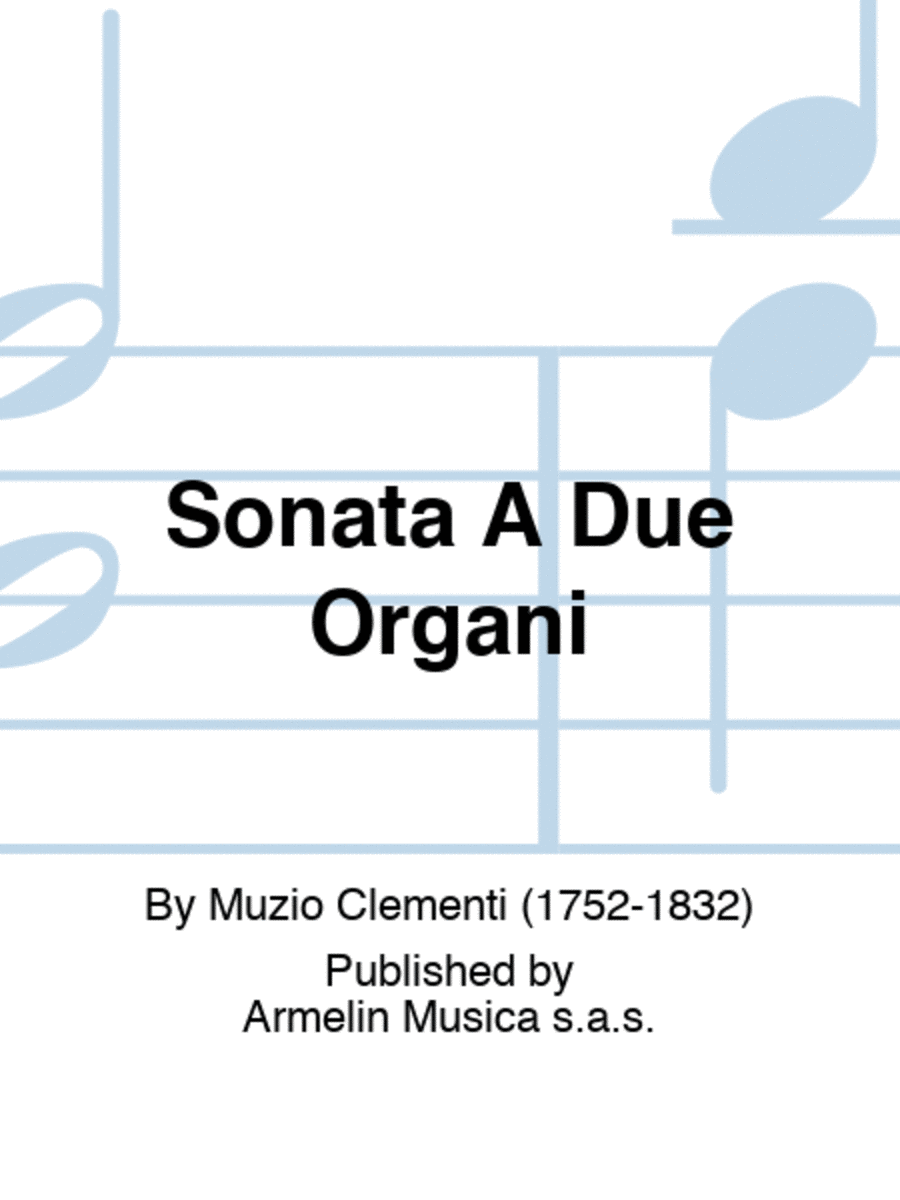 Sonata A Due Organi