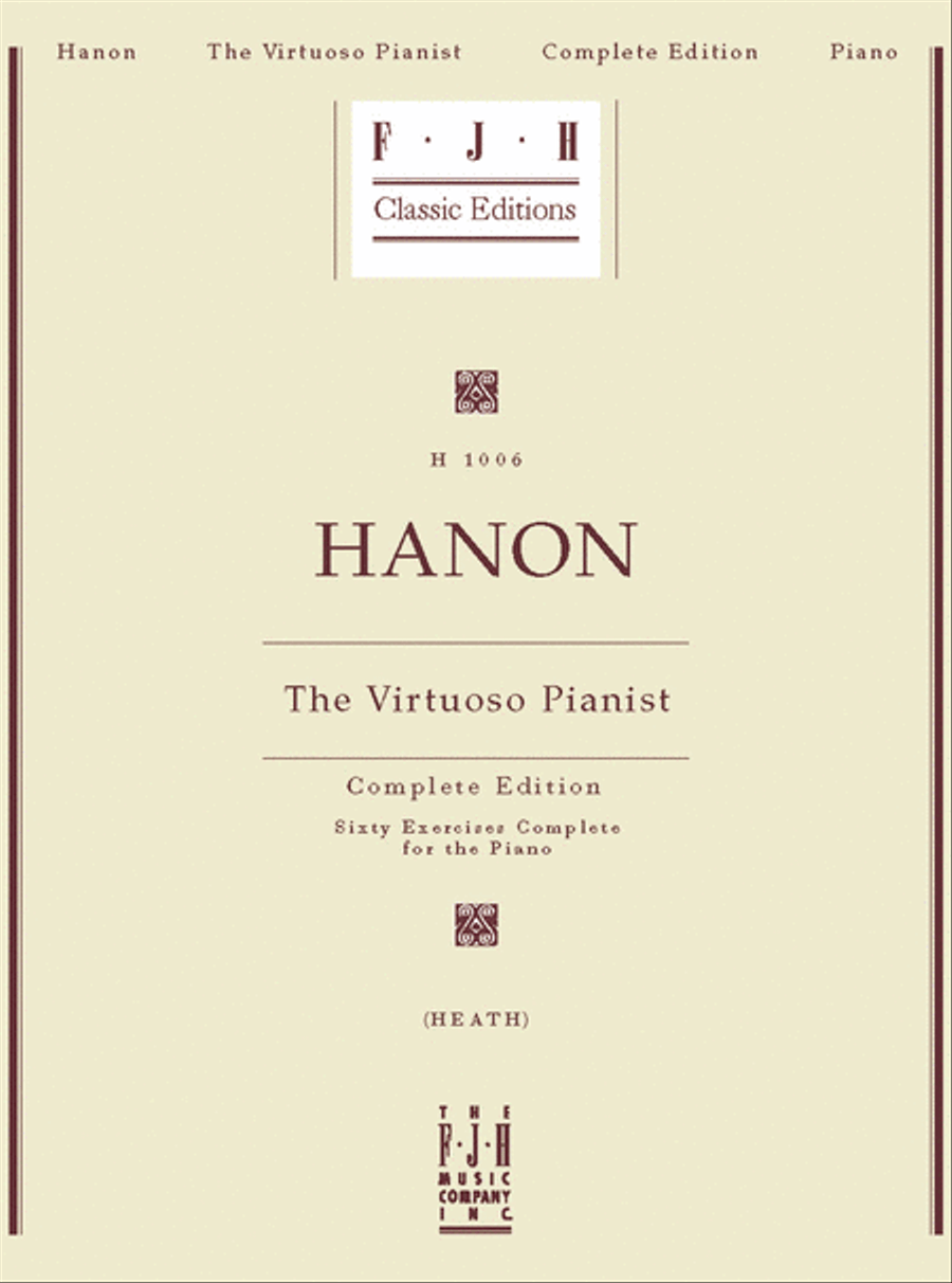 Hanon -- The Virtuoso Pianist, Complete Edition