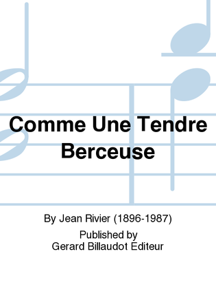 Book cover for Comme Une Tendre Berceuse