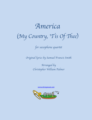 Book cover for America (My Country Tis Of Thee) - Saxophone Quartet