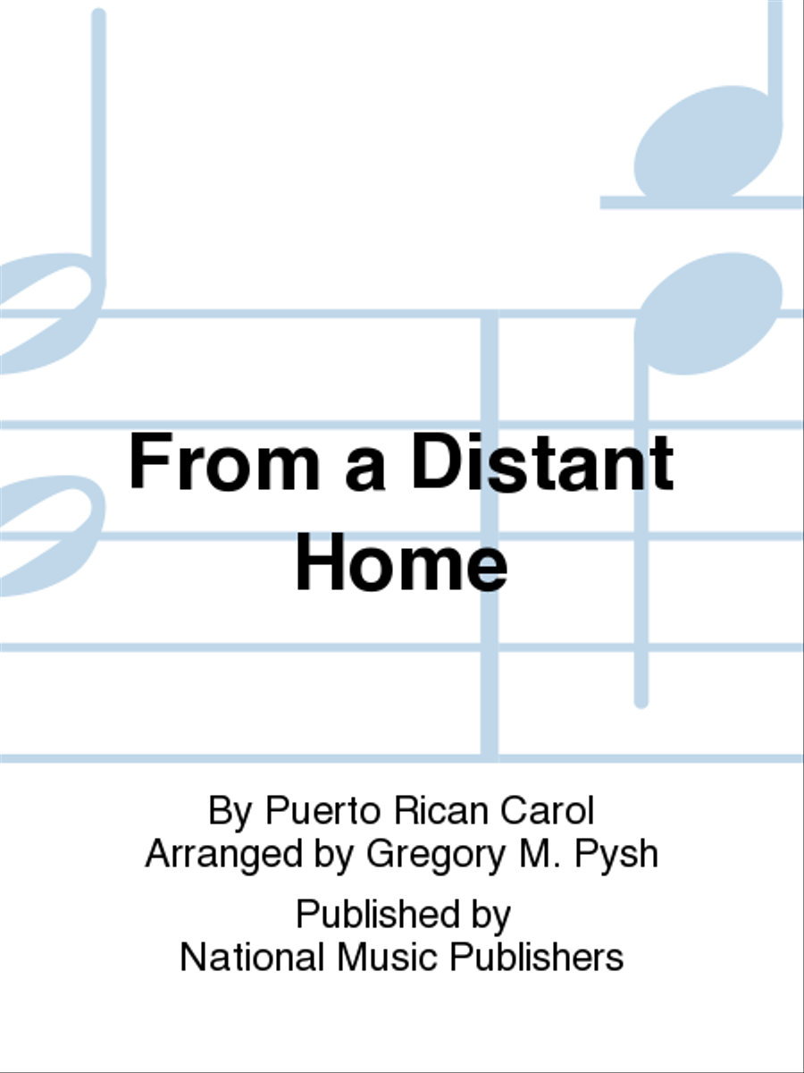 From a Distant Home
