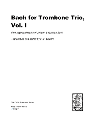 Bach for Trombone Trio, Vol. I