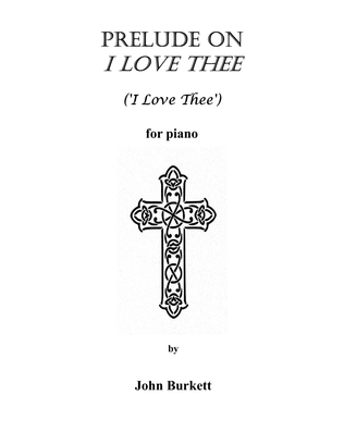 Prelude on I Love Thee ('I Love Thee')