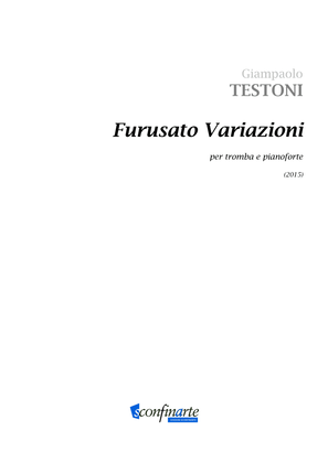 Giampaolo Testoni: FURUSATO VARIAZIONI (ES 952) per tromba e pianoforte