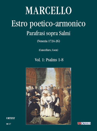 Estro poetico-armonico. Parafrasi sopra Salmi (Venezia 1724-26) - Vol. 1: Psalms 1-8