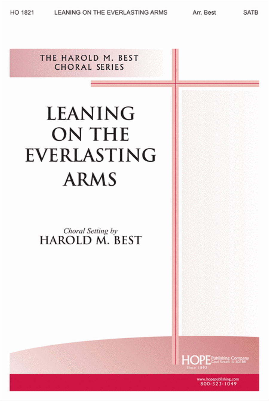Leaning on the Everlasting Arms 4-Part scores gallery preview page 1