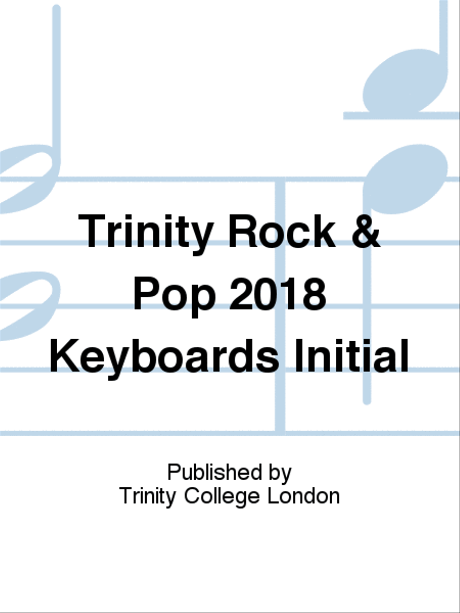 Trinity Rock & Pop 2018 Keyboards Initial Piano scores gallery preview page 1