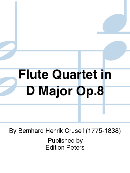 Flute Quartet in D Major Op. 8