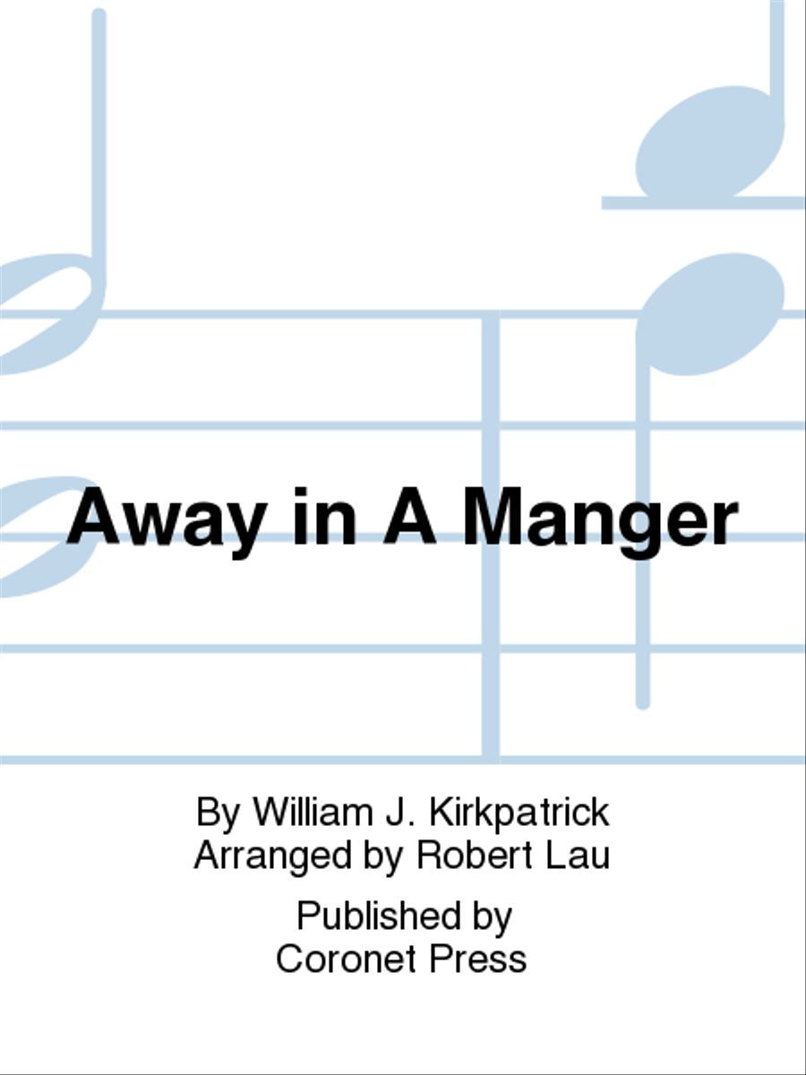 Away in A Manger Away in A Manger 4-Part scores gallery preview page 1