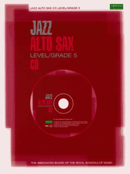 Jazz Alto Sax CDs for Levels/Grades 5 (North American version)