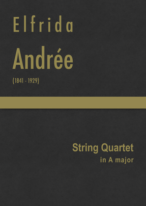 Andrée - String Quartet in A major